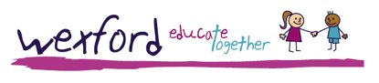 Wexford Educate Together NS Wexford Educate Together NS